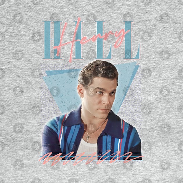 Henry Hill / Ray Liotta / Retro Fan Art Design by DankFutura